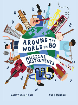 cover image of Around the World in 80 Musical Instruments